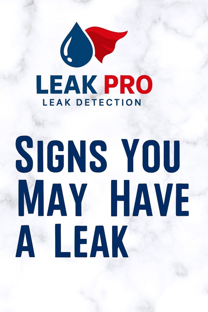 Signs You May Have a Leak